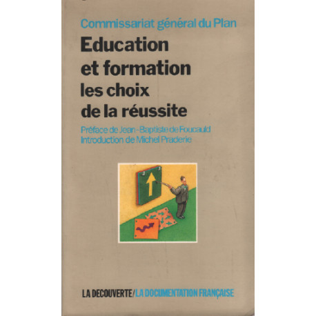 Education et formation les choix de la réussite