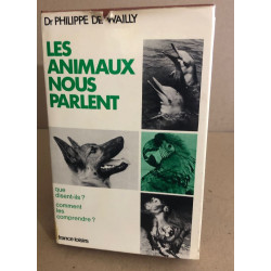 Les animaux nous parlent