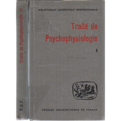 Traite de pstchophysiologie /2 tomes