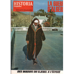 La guerre d'algérie / historia magazine n° 82 des maquis du djebel...