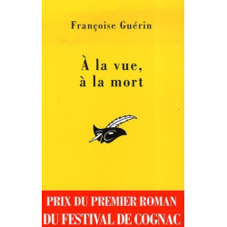 A la vue à la mort