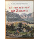 Le Tour de Savoie par 2 enfants (nouvelle édition)