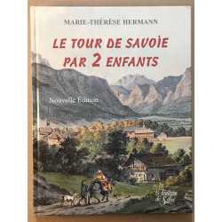 Le Tour de Savoie par 2 enfants (nouvelle édition)