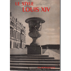 Le style louis XIV / 45 illustrations