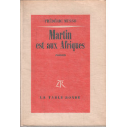 Martin est aux afriques