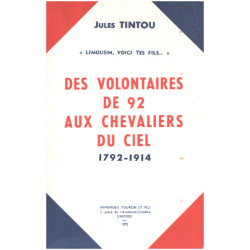 Limousin voici tes fils / des volontaires de 92 aux chevaliers du...
