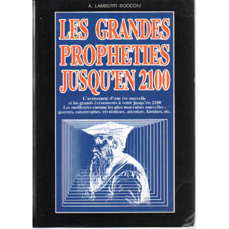 Les grandes propheties jusqu'en 2100