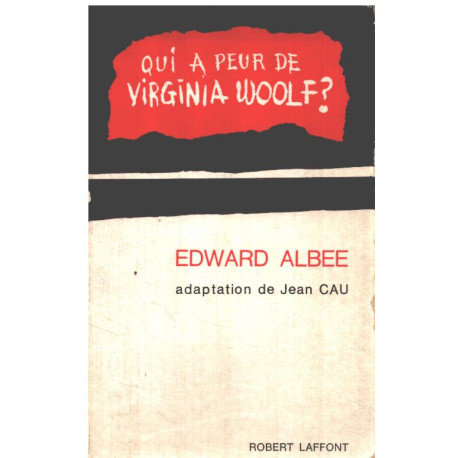 Qui a peur de Virginia Woolf ? / adaptaion de jean Cau