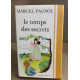 Le temps des secrets