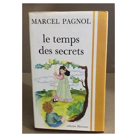 Le temps des secrets
