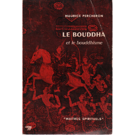 Le bouddha et le bouddhisme