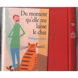 Du moment qu'elle me laisse le chat