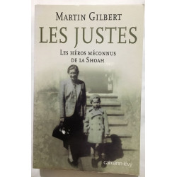 Les Justes: Les Héros méconnus de la Shoah