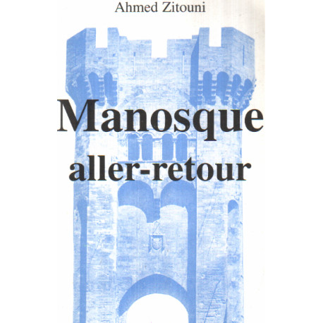 Manosque aller-retour