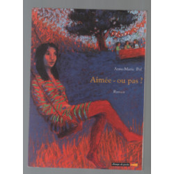 Aimée - ou pas