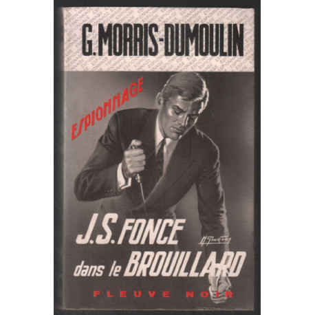 J.S. fonce dans le brouillard
