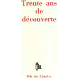Trente ans de découverte
