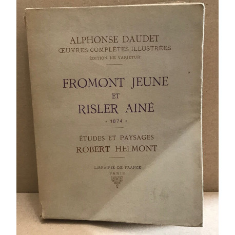 Oeuvres complètes illustrées / tome V / fromont jeune et Risler...