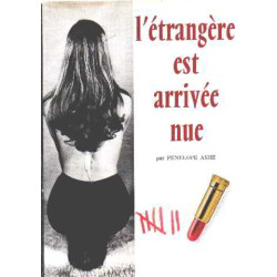 L'étangère est arrivée nue