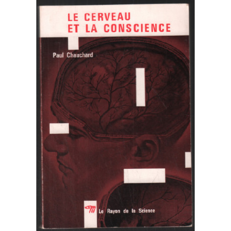 Le cerveau et la conscience