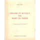 Theatre et musique des temps de misere