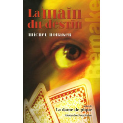 La main du destin : Suivi de La Dame de pique