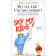 Sky my kids ! / Ciel mes enfants