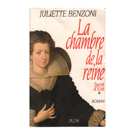 La Chambre de la Reine . Secret d'état T1