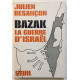Bazak : la guerre d'israel