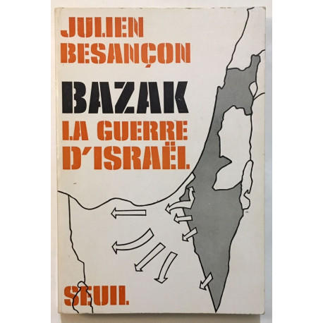 Bazak : la guerre d'israel