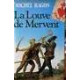La Louve de Mervent