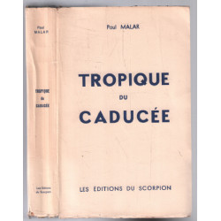 Tropique du caducée