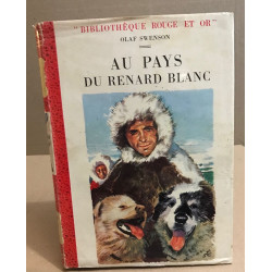 Au pays du renard blanc / illustrations de G. de sainte-croix