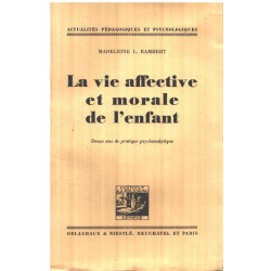 La vie affective et morale de l'enfant