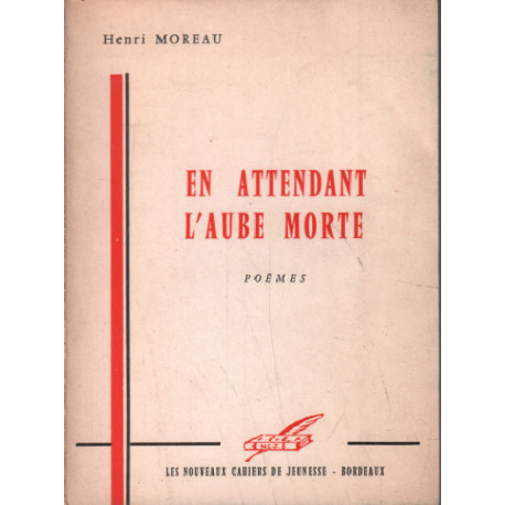 En attendant l'aube morte