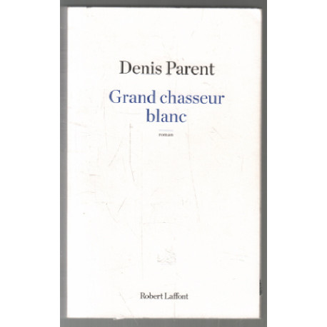 Grand chasseur blanc