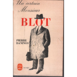 Un certain monsieur blot ( texte intégral )
