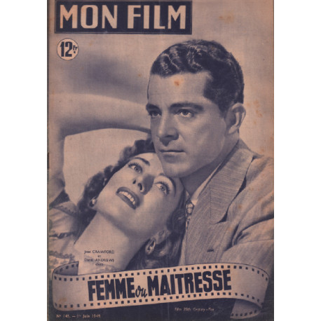 Femme ou maitresse / revue mon film n° 145 joan crawford dana andrews