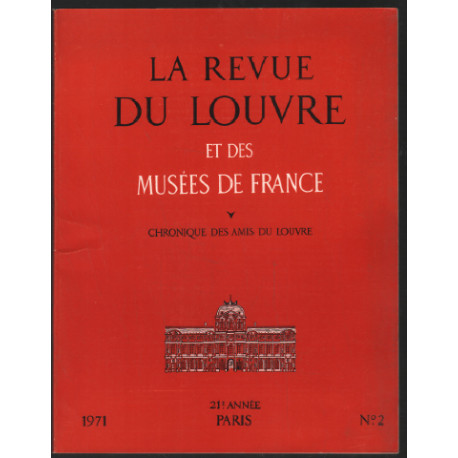 La revue du louvre et des musées de france : 21 année 1971 n° 2