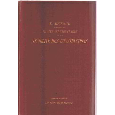 Traité elementaire de la stabilité des constructions