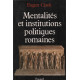 Mentalités et institutions politiques de la Rome antique