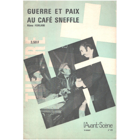 Guerre et paix au café sneffle