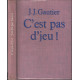 C'est pas d'jeu
