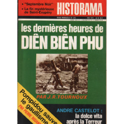 Revue historama n° 270 / les dernieres heures de dien bien phu