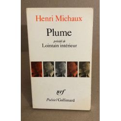 Plume précédé de Lointain intérieur
