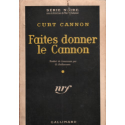 Faites donner le cannon