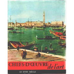 Chefs-d'oeuvre de l'art /le XVIII° siecle