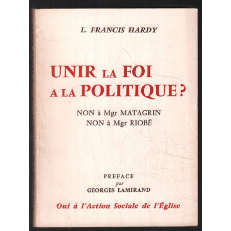 Unir la foi à la politique