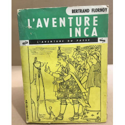 L'aventure inca