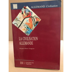 La civilisation allemande